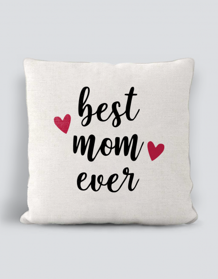 Μαξιλάρι με τύπωμα Best mom ever