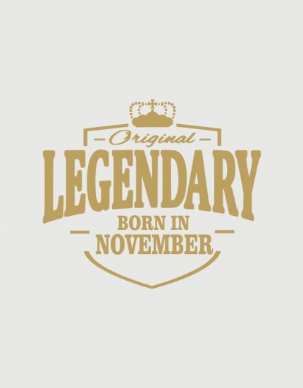Original Legendary - Born November