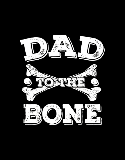 Μπλουζάκι με τύπωμα Dad to the Bone