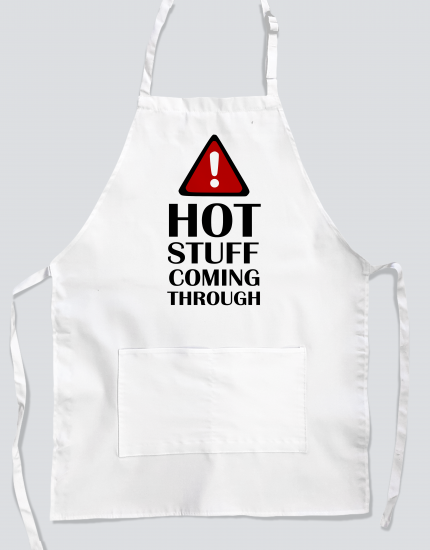 Ποδιά μαγειρικής με εκτύπωση Hot Stuff coming through