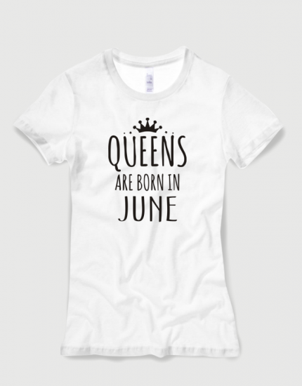 Μπλουζάκι με στάμπα Queens are born in June