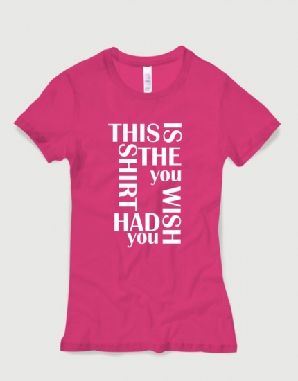 Μπλουζάκι με στάμπα Τhis is the T-Shirt you wish you had