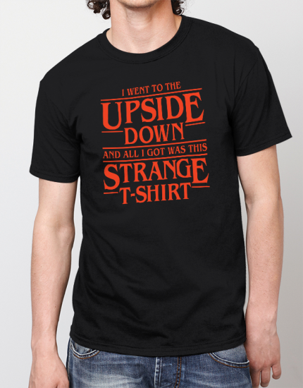 Μπλουζάκι με στάμπα I went to the upside down