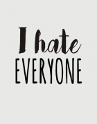 Κούπες κεραμικές με τύπωμα I hate everyone but you