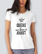 Μπλουζάκι με τύπωμα Queens are born in August
