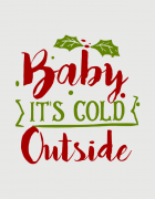 Μαξιλάρι με τύπωμα Baby it is cold outside