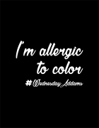 Μπλουζάκι με στάμπα I'm Allergic to Color