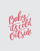 Τσάντα με στάμπα Baby it's cold outside