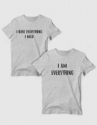 Μπλουζάκια με τύπωμα I have everything - I am everything