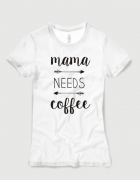 Μπλουζάκι με τύπωμα Mama needs coffee
