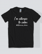 Μπλουζάκι με στάμπα I'm Allergic to Color