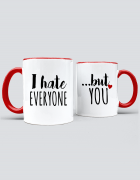 Κούπες κεραμικές με τύπωμα I hate everyone but you