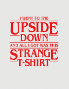 Μπλουζάκι με στάμπα I went to the upside down
