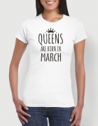 Μπλουζάκι με στάμπα Queens are born in March