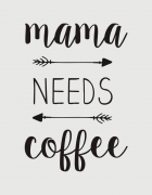 Μπλουζάκι με τύπωμα Mama needs coffee