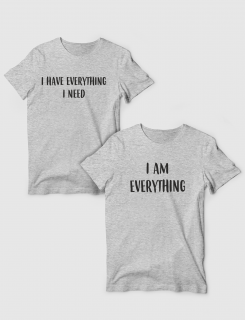 Μπλουζάκια με τύπωμα I have everything - I am everything