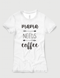 Μπλουζάκι με τύπωμα Mama needs coffee