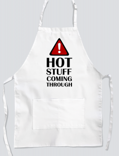 Ποδιά μαγειρικής με εκτύπωση Hot Stuff coming through