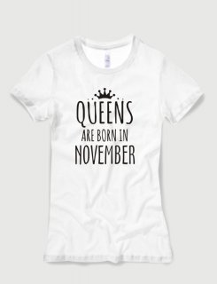 Μπλουζάκι με στάμπα Queens are born in November Μπλουζάκι με στάμπα Queens are born in November