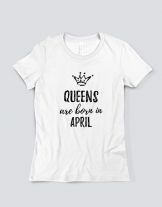 Μπλουζάκι με τύπωμα Queens are born in April