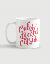 Κούπα κεραμική με τύπωμα Baby it's cold outside