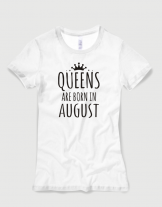 Μπλουζάκι με στάμπα Queens are born in August